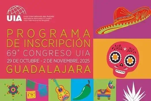 69º Congresso da UIA: Um Marco para a Advocacia e Sustentabilidade