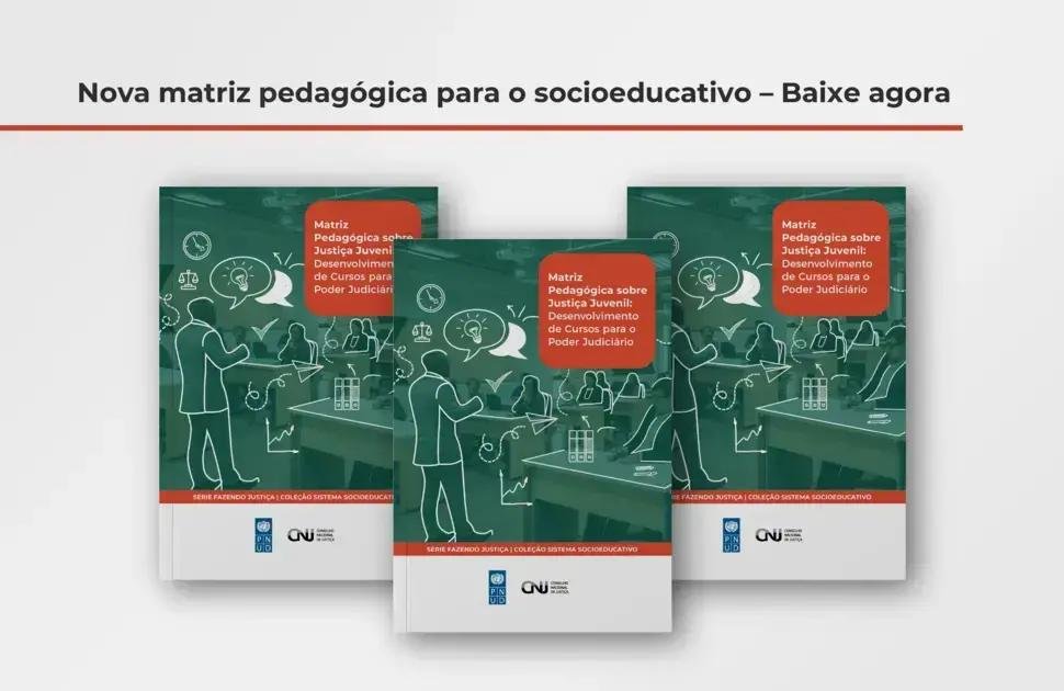 CNJ apresenta matriz pedagógica para formação de juízes no sistema socioeducativo