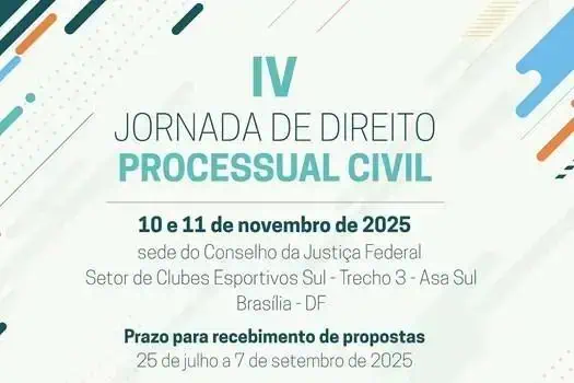 Prazo prorrogado para enunciados na 4ª Jornada de Direito Processual Civil