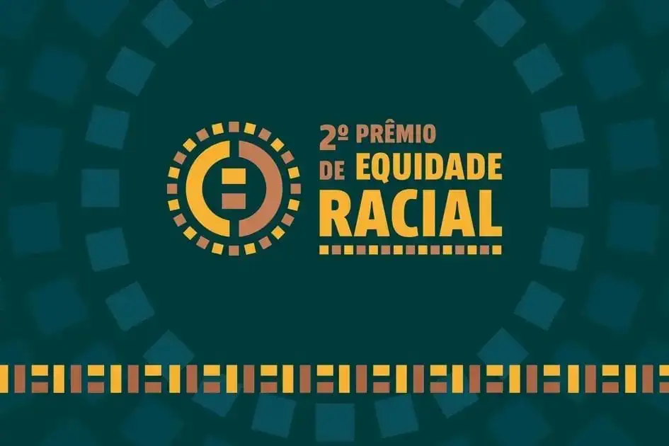 Premio de Equidade Racial 2023, reconhecimento por ações de justiça social e combate à desigualdade racial no Brasil.