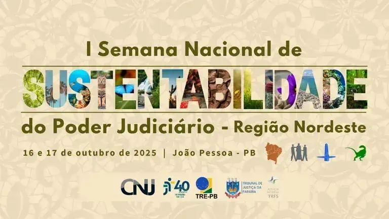 Paraíba recebe a I Semana Nacional de Sustentabilidade do Poder Judiciário