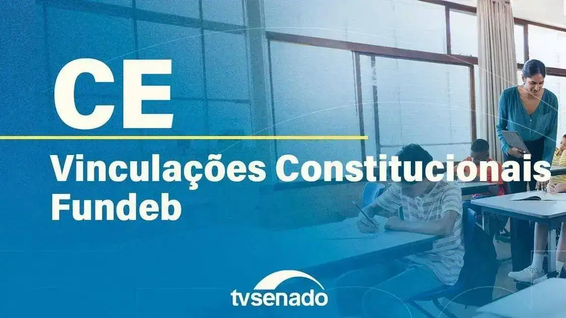 Vínculos constitucionais e funções do Fundeb destacadas em audiência pública do TV Senado.