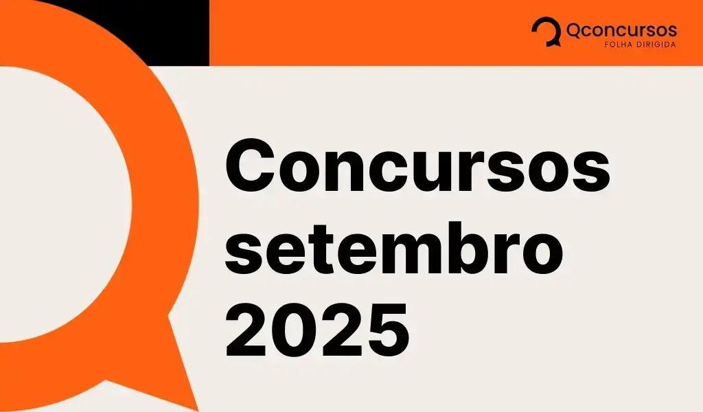 Setembro promete fortes oportunidades com quase 40 editais de concursos