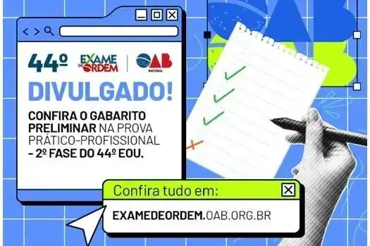 OAB divulga cadernos de provas e padrões de respostas do 44º EOU