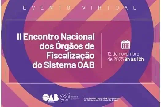 OAB promove 2º Encontro Nacional de Fiscalização com foco em ética