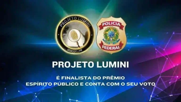 Polícia Federal conquista final no Prêmio Espírito Público com o Projeto Lumini