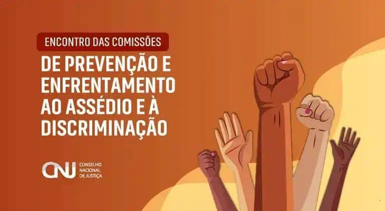 Encontro Nacional para Combater o Assédio Moral e Sexual no Judiciário