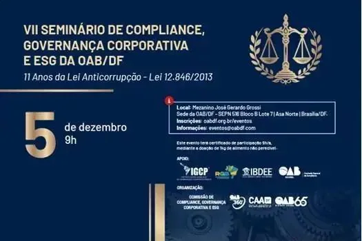 OAB-DF celebra 11 anos da Lei Anticorrupção com seminário sobre ética