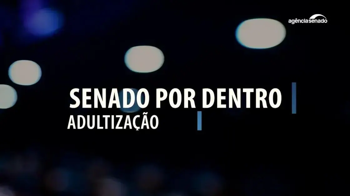 Senado discute a Adultização em recente audiência pública