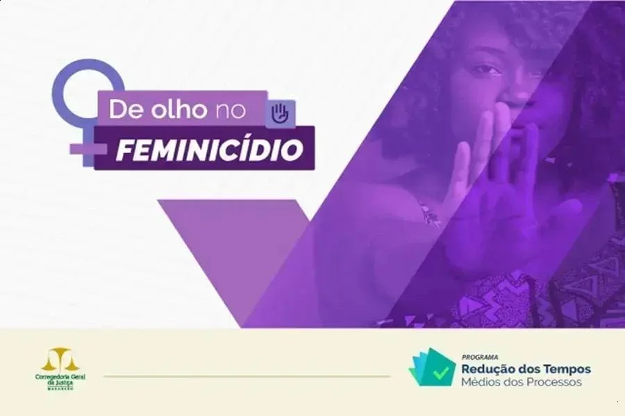 Justiça estadual avança em feminicídios e agiliza medidas protetivas