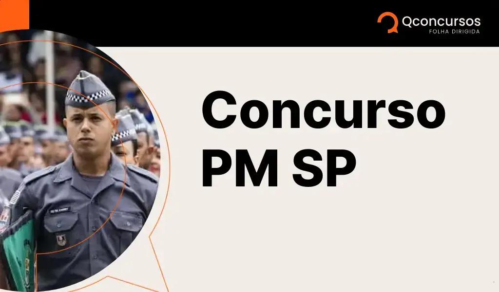 Tudo que você precisa saber sobre o Concurso PM SP 2026