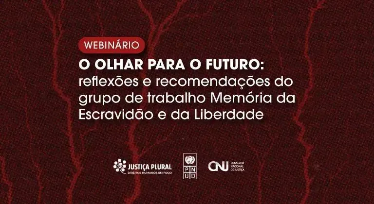 Webinário sobre Memória da Escravidão e Liberdade acontece em fevereiro
