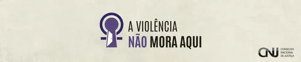 Campanha A Violência Não Mora Aqui promove proteção feminina e luta contra abusos