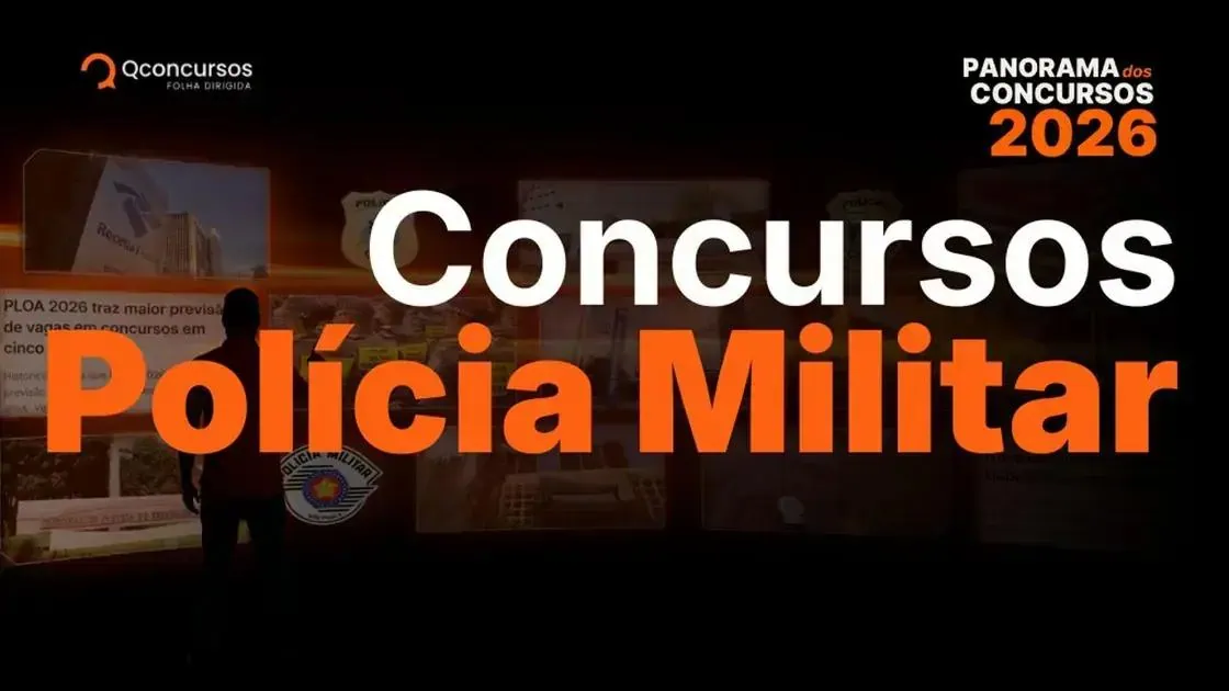Concurso PM 2026: editais abertos e concursos previstos por estado