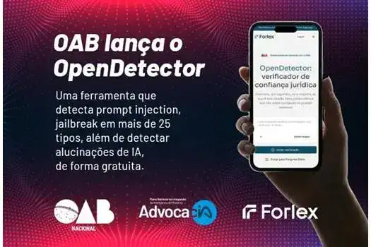 OAB lança OpenDetector e inicia Programa Nacional de Soluções Tecnológicas