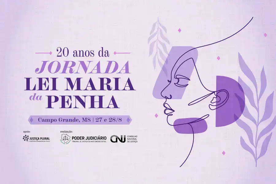 XX Jornada Lei Maria da Penha reúne especialistas em Campo Grande