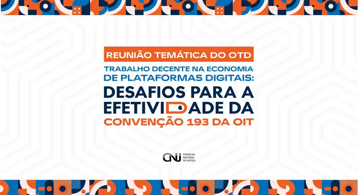 CNJ discute efetividade da Convenção 193 da OIT na economia de plataformas