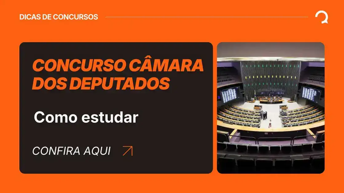 Concurso da Câmara: como organizar estudos e se preparar para 2027