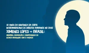 20 anos da sentença Ximenes Lopes: avanços e desafios da política antimanicomial