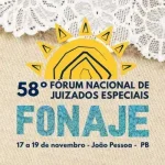 58º Fonaje na Paraíba: juizados especiais, precedentes e efetividade