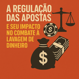 Regulação de apostas esportivas, impacto no combate à lavagem de dinheiro, notícias do Direito Hoje, legislação de jogos de azar, controle financeiro, prevenção à corrupção, temas jurídicos atuais.