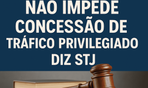 Ação penal não impede concessão de tráfico privilegiado, diz STJ