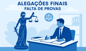 Modelo de Alegações Finais por Falta de Provas Defesa Técnica em Casos Criminais