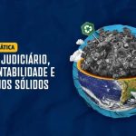 Audiência Pública Aborda Sustentabilidade e Gestão de Resíduos no Judiciário