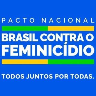 Brasil estabelece pacto inédito contra o feminicídio e violência de gênero
