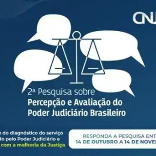 CNJ inicia pesquisa sobre a percepção da sociedade em relação ao Judiciário