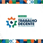 CNJ seleciona instituições para fortalecer Observatório do Trabalho Decente