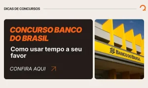 Concurso Banco do Brasil adiado: como usar o tempo para estudar
