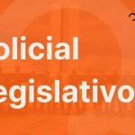 Concurso Câmara dos Deputados: 80 Vagas para Policial Legislativo