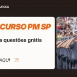Concurso PM SP: provas em 20 de setembro — treine com questões grátis