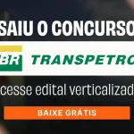 Concurso Transpetro 2026: baixe edital verticalizado para nível médio