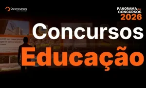 Concursos Educação 2026: CE, PA e DF somam mais de 15 mil vagas