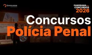 Concursos Polícia Penal 2026: lista de editais previstos e vagas