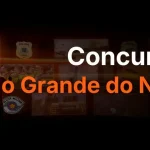 Concursos RN 2026: editais previstos e seleções com vagas abertas