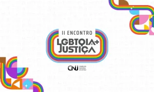 II Encontro Direito LGBTQIA+ e Justiça: diálogo e formação em SP