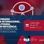 OAB realiza seminário virtual sobre o Dia Internacional da Pessoa com Deficiência