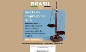 Oportunidade para Legal Officer na OEA com sede no Rio de Janeiro