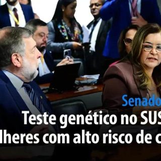 Teste genético no SUS para mulheres com alto risco de câncer - Senado aprova lei, inovação na área da saúde, prevenção do câncer, saúde da mulher, benefício social, sistema único de saúde, políticas públicas.
