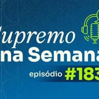 STF debate eleições no RJ e inclusão escolar em novo episódio do podcast